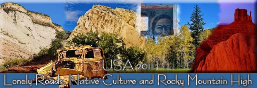 Lonely Roads, Native Culture and Rocky Mountain High